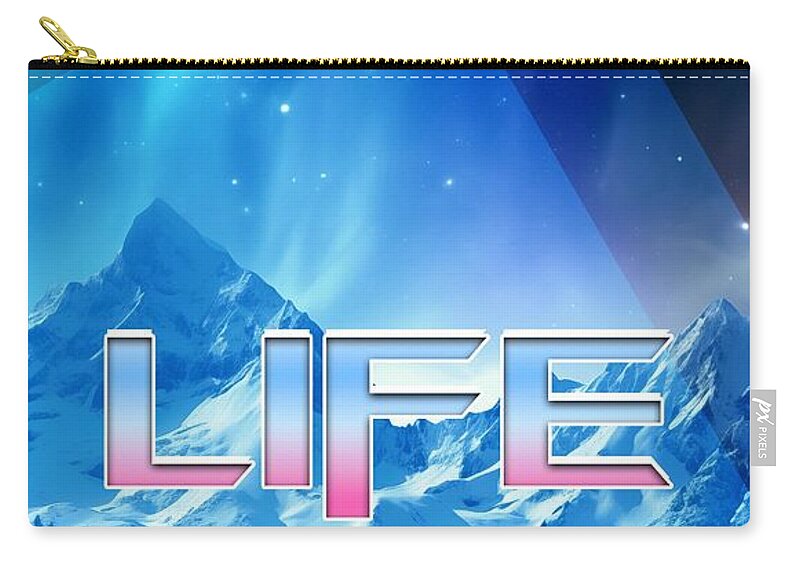 Life Is Worth Living - Zip Pouch